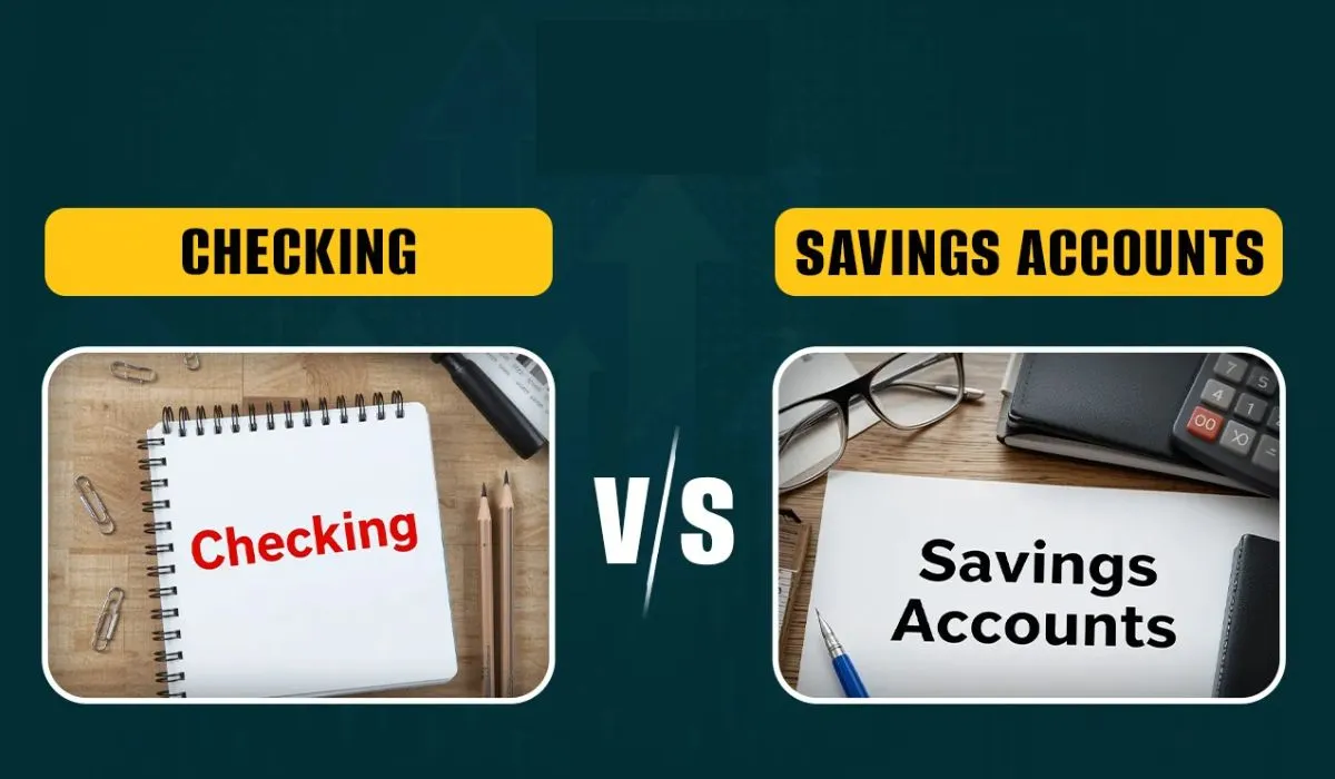 Difference Between Checking and Savings Account
